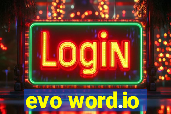 evo word.io